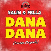 Salim, Fella - Dana dana