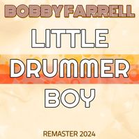 Bobby Farrell - Little Drummer Boy (Remaster 2024)