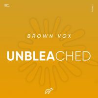 Brown Vox - Unbleached