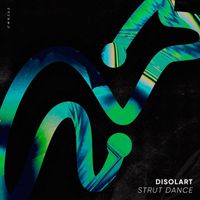 Disolart - Strut Dance
