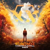 SCANTRAXX - Hardstyle Fall 2024 (Explicit)