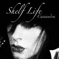 Cassandra - Shelf Life