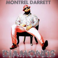 Montrel Darrett - Diamonds