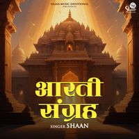 Shaan - Aarti Sangrah