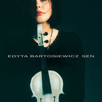 Edyta Bartosiewicz - SEN (Remastered 2024)