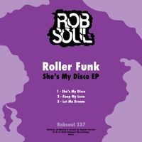 Roller Funk - She's My Disco EP