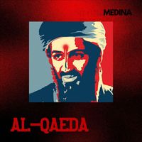 Medina - Al-Qaeda (Explicit)