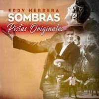 Eddy Herrera - Sombras (Pistas Originales)