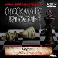 Raytid - Whine Yuh Waist (Explicit)