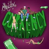 Malloy - Currency (Explicit)