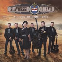 Slavonski Dukati - Sin Sam Zlatnih Žitnih Polja