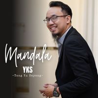 Mandala - Yang Ku Sayang ( YKS )