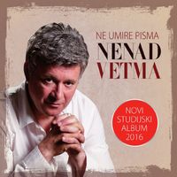 Nenad Vetma - Ne Umire Pisma
