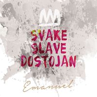 Emanuel - Svake Slave Dostojan