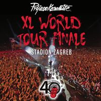 Prljavo Kazalište - Xl World Tour Finale, Stadion Zagreb