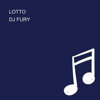 DJ FURY - Lotto