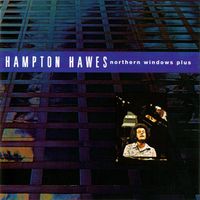 Hampton Hawes - Northern Windows Plus (Remastered 2003)