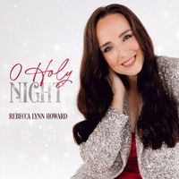 Rebecca Lynn Howard - O Holy Night
