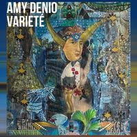 Amy Denio - Varieté