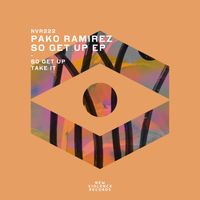 Pako Ramirez - So Get up EP