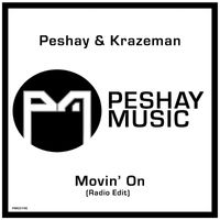 Peshay & Krazeman - Movin' On (Radio Edit)