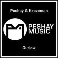 Peshay & Krazeman - Outlaw