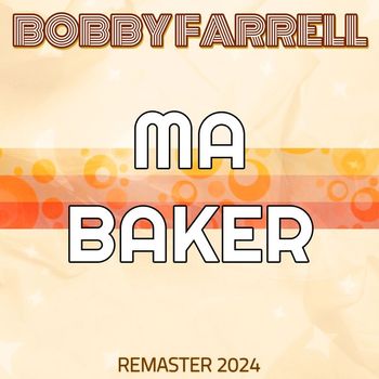 Bobby Farrell - Ma Baker