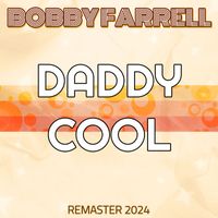 Bobby Farrell - Daddy Cool
