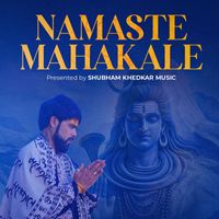 Shiva - Namaste Mahakale