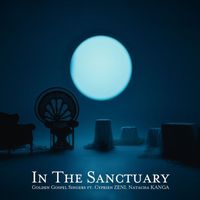 Golden Gospel Singers - In the sanctuary
