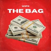 Wifii - The Bag (Explicit)