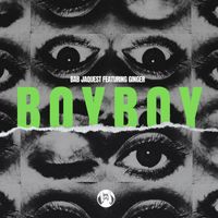 Bab Jaques - Boy Boy