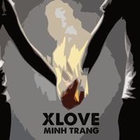 Minh Trang - Xlove