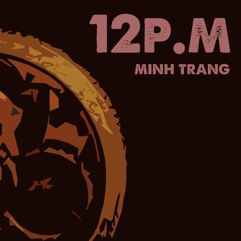 Minh Trang - 12pm