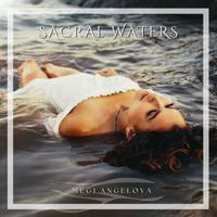 Megi Angelova - Sacral Waters