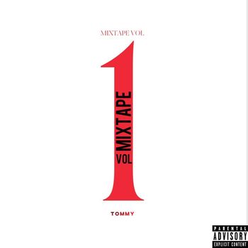 TOMMY - MIXTAPE VOL 1 (Explicit)