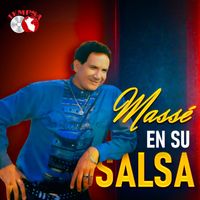 Armando Masse - Massé en su salsa