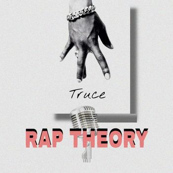 Truce - Rap Theory
