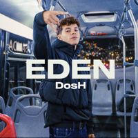 DosH - Eden