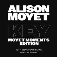 Alison Moyet - Key (Moyet Moments Edition [Explicit])