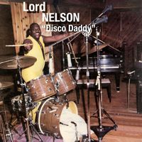 Lord Nelson - Disco Daddy