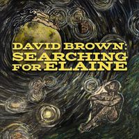 David Brown - Searching for Elaine