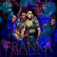 Franka - Prvi Osjećaj