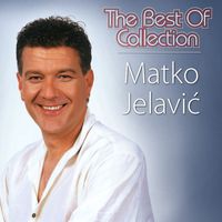Matko Jelavić - The Best Of Collection