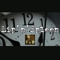 F&D - Lip'n'spleen