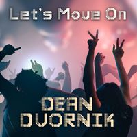 Dean Dvornik - Let'S Move On
