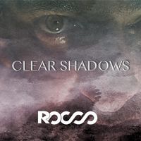 DJ Rocco - Clear Shadows