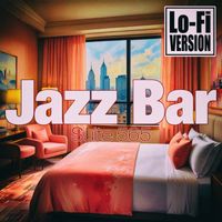 Jazz Bar - Suite 565 (Lo-Fi Version)