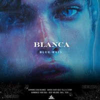 BLANCA - Blue Rain