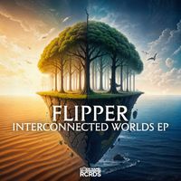 Flipper - Interconnected Worlds EP
